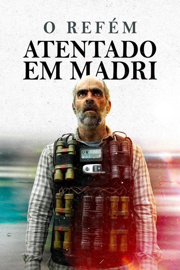 PT - O Refém : Atentado em Madri (2023)