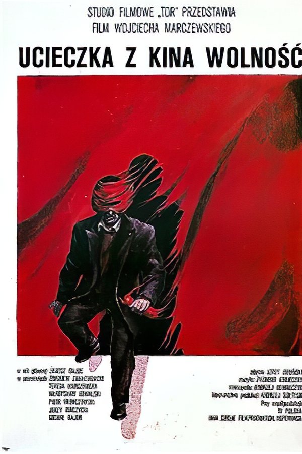 PL - UCIECZKA Z KINA WOLNOŚĆ (1990) POLSKI