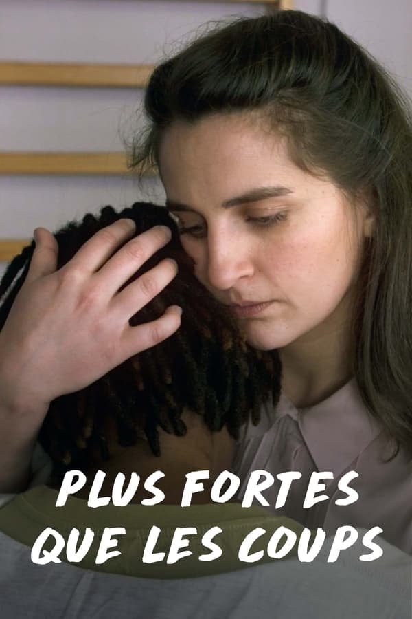 FR - Plus fortes que les coups (2024)