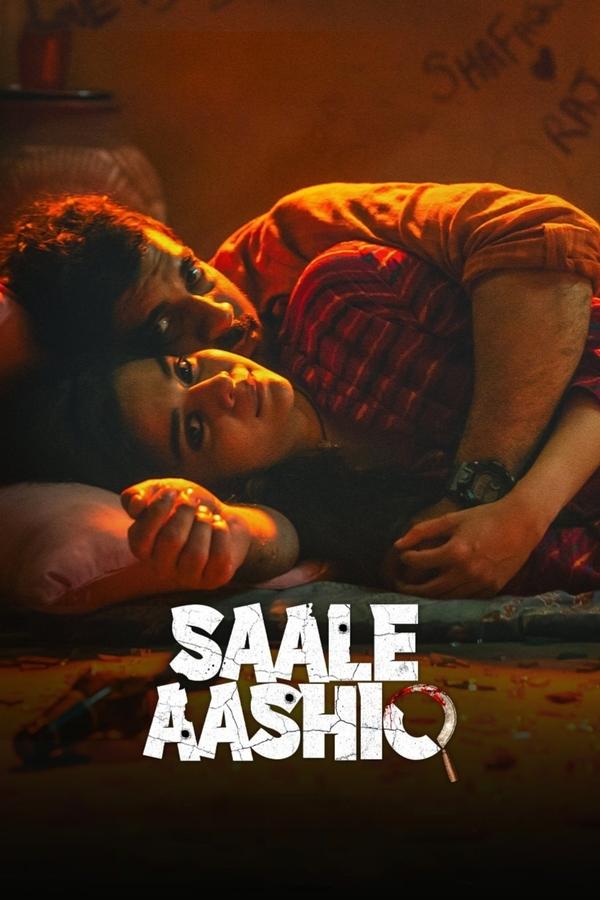 IN - Saale Aashiq (2025)