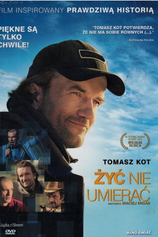 PL - ŻYĆ NIE UMIERAĆ (2015) POLSKI
