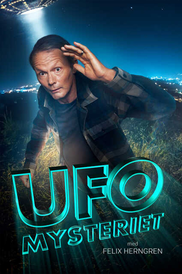[SE] Ufo Mysteriet Med Felix Herngren S01 E01