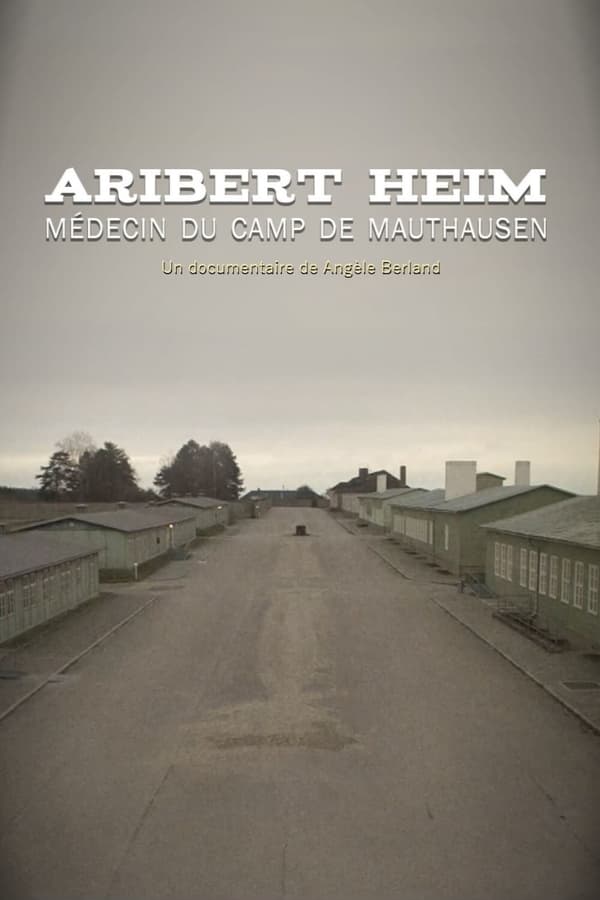 PL - ARIBERT HEIM - DOKTOR ŚMIERĆ Z MAUTHAUSEN (2017) DOKUMENT