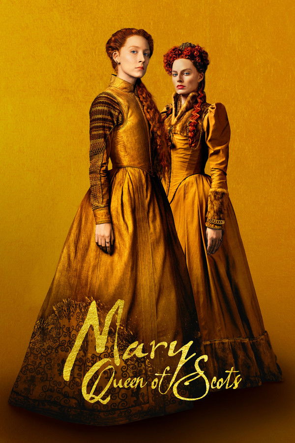 EX - Mary Queen of Scots (2018)