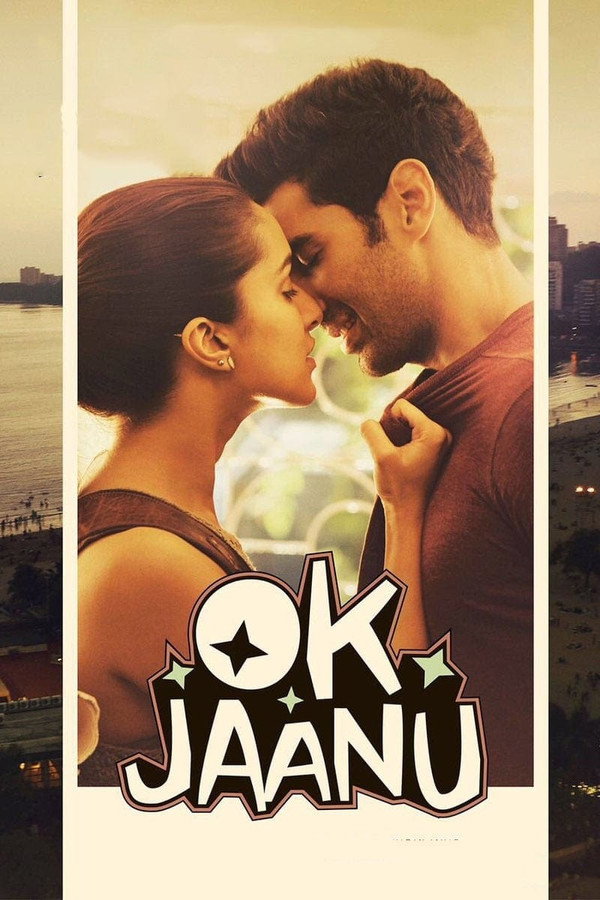 IN - Ok Jaanu (2017)