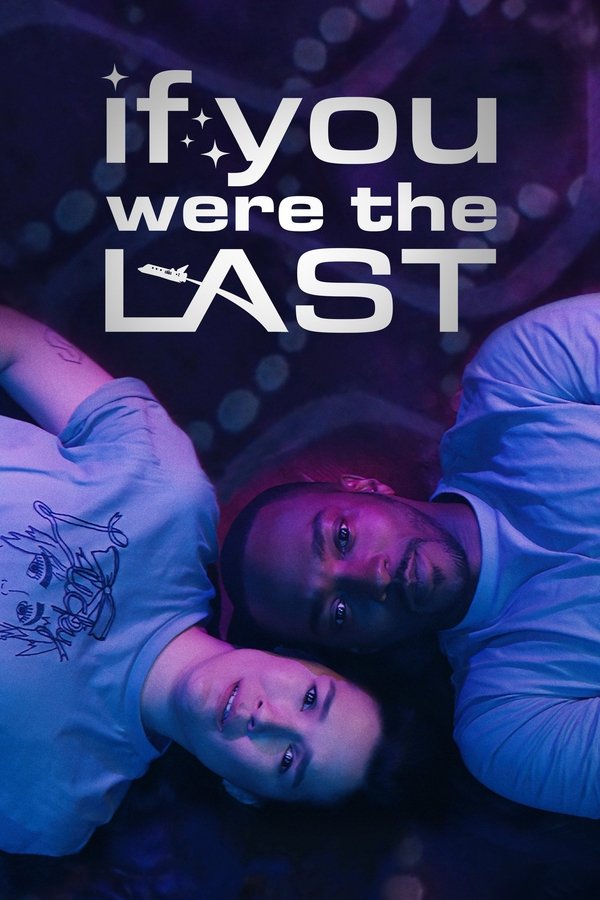 EX - If You Were the Last (2024)