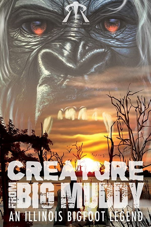 AL - Creature from Big Muddy: An Illinois Bigfoot Legend  (2021)