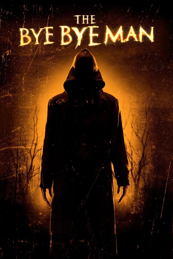 EX - The Bye Bye Man (2017)