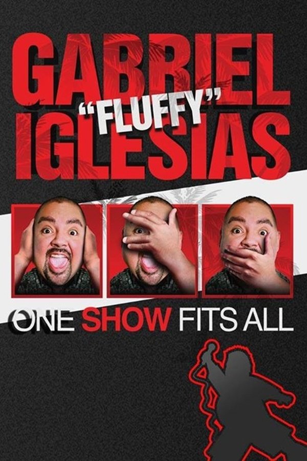 AR - Gabriel Iglesias: One Show Fits All  (2019)