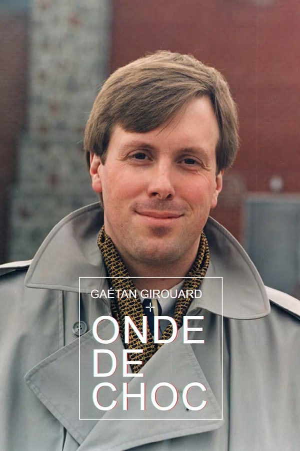 FR - Gaétan Girouard: onde de choc (2024)