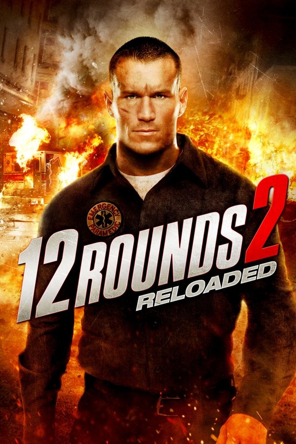 EX - 12 Rounds 2: Reloaded (2013)