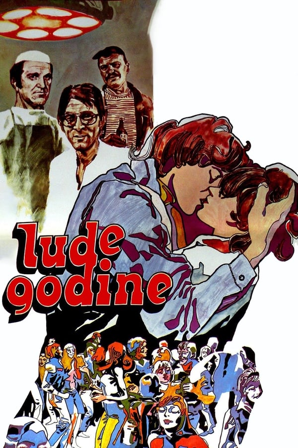 EX - Lude Godine 1 - Lude godine (1977)
