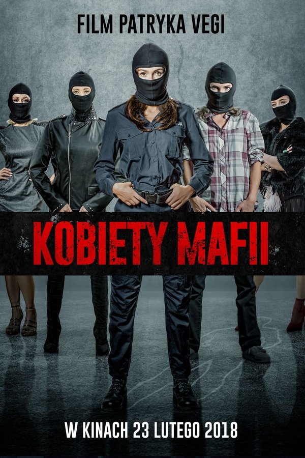 PL - KOBIETY MAFII (2018) POLSKI
