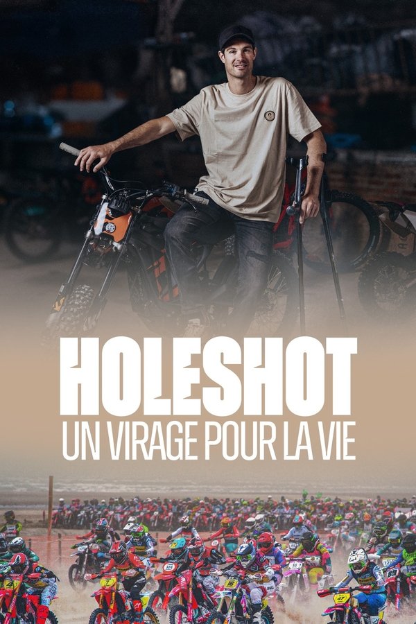 FR - Holeshot : Un virage pour la vie (2024)