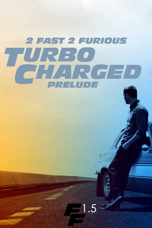 The Turbo Charged Prelude for 2 Fast 2 Furious  (2003)