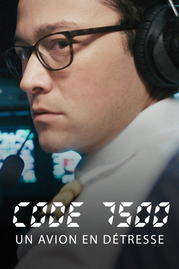 FR - Code 7500 : Un avion en détresse (2019)