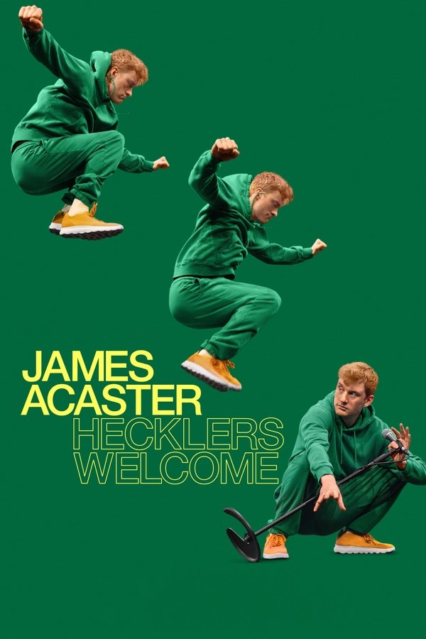SE - James Acaster: Hecklers Welcome