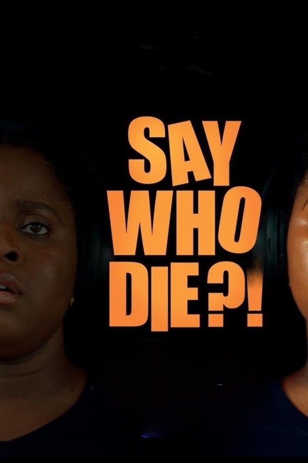 AL - Say Who Die (2025)