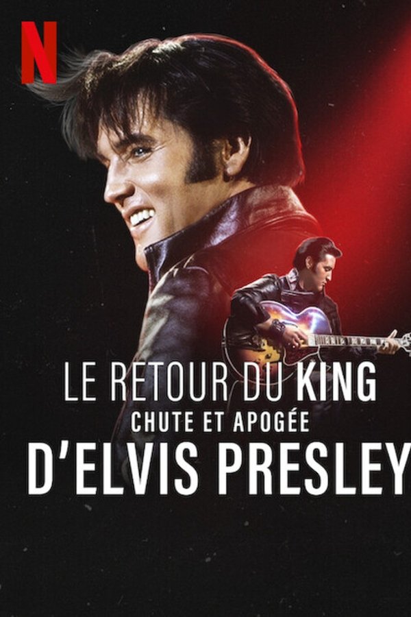 FR - Le Retour du King : Chute et apogée d'Elvis Presley (2024)