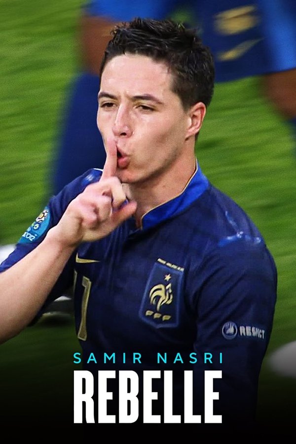 FR - Samir Nasri : Rebelle (2025)