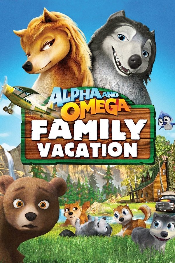 FR - Alpha et Omega 5 : Vacances en Famille (2015)