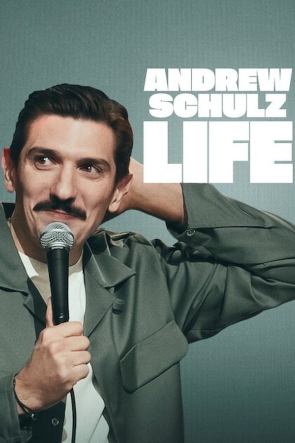 SE - Andrew Schulz: LIFE