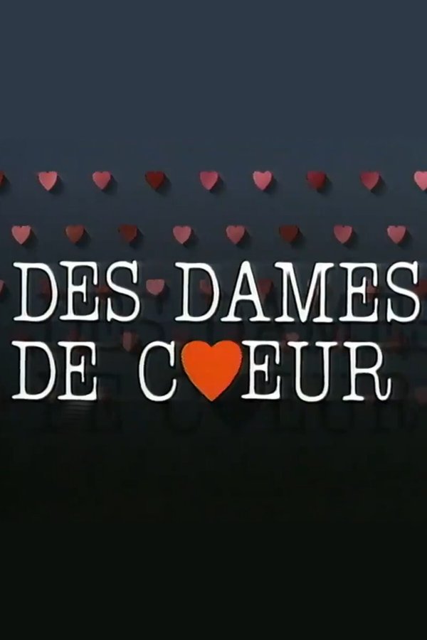 QFR - Des dames de cœur
