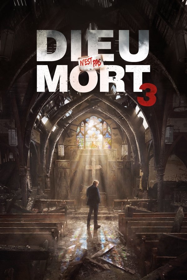 FR - Dieu n'est pas mort 3 (2018)