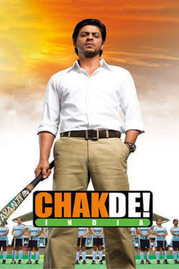 IN - Chak De! India (2007)