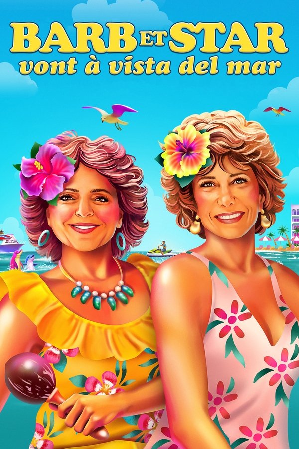 FR - Barb and Star Go to Vista Del Mar 4K (2021)