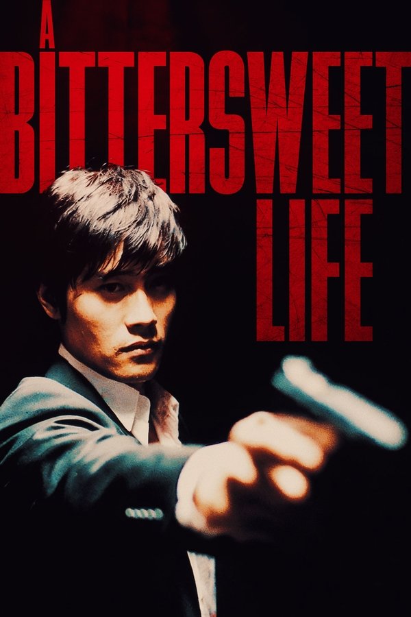 GR - A Bittersweet Life (2005)
