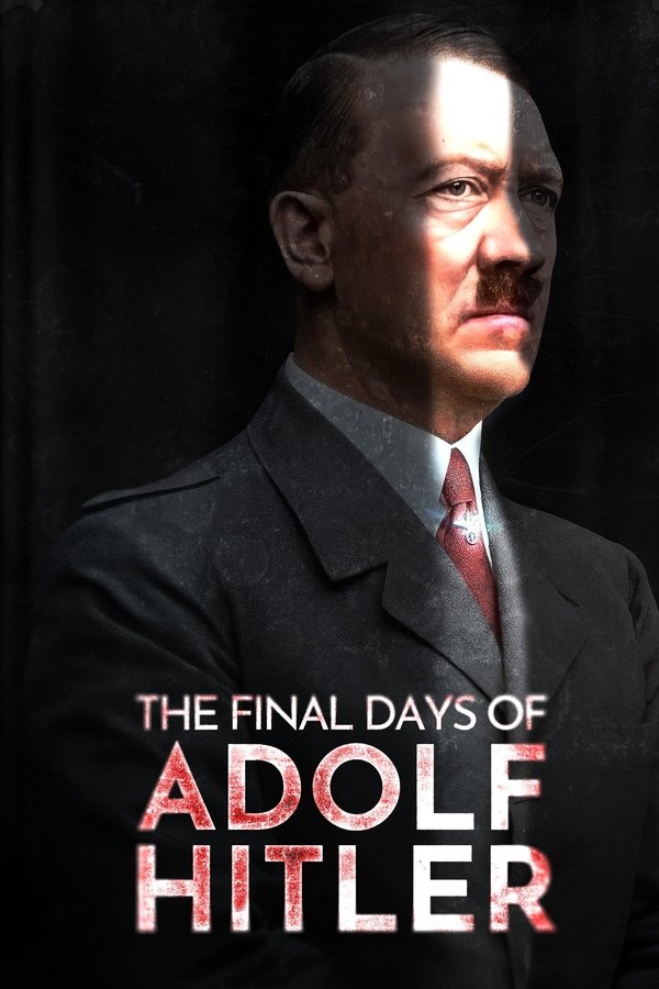 NL - THE FINAL DAYS OF ADOLF HITLER (2025)