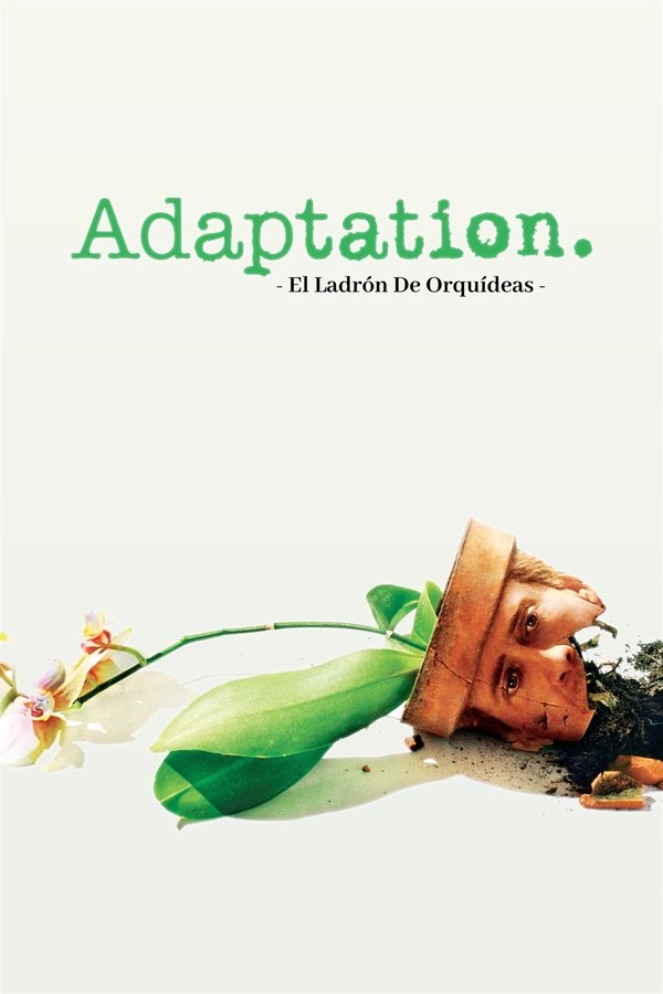 LAT - Adaptation El ladrón de orquídeas (2002)