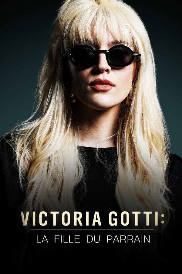 AL - Victoria Gotti: My Father's Daughter  (2019)