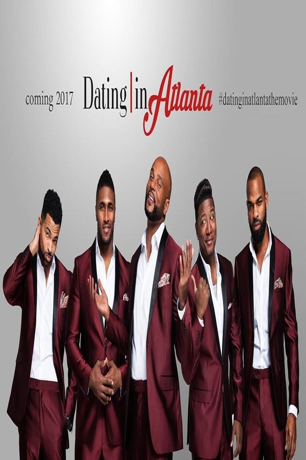 AF - Dating in Atlanta: The Movie (2017)