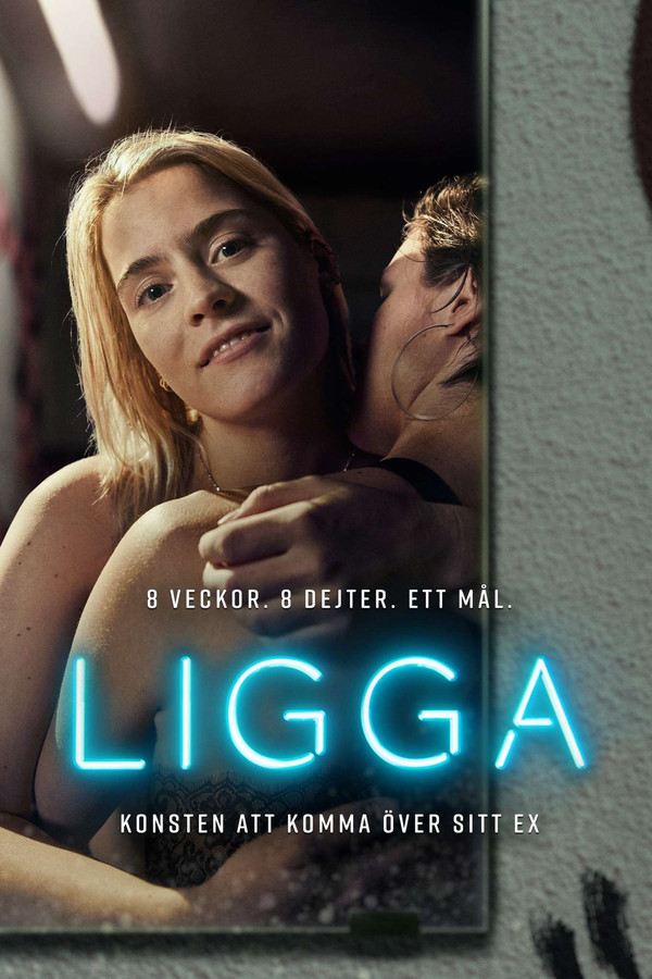 [SE] LIGGA - Konsten att Komma Över sitt Ex