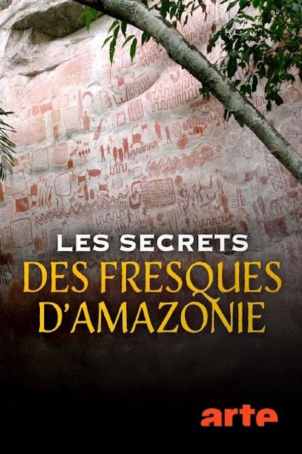 FR - Les secrets des fresques d'Amazonie (2025)