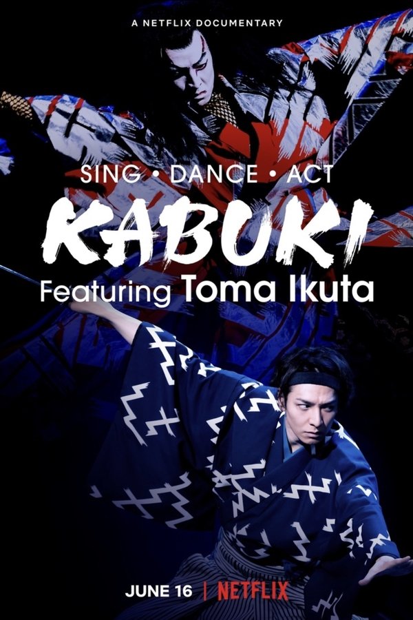 Act: Kabuki featuring Toma Ikuta  (2022)