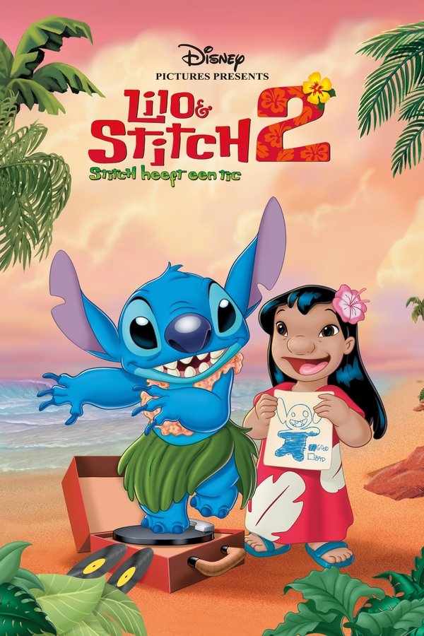 NL - LILO & STITCH 2 - STITCH HEEFT EEN TIC (2005)