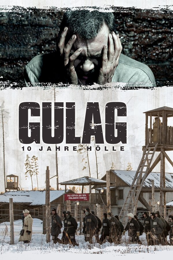 DE - Gulag: 10 Jahre Hölle (2021)