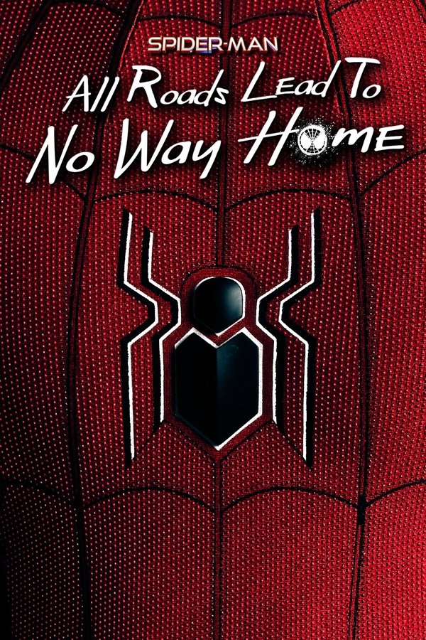 EN - Spider Man All Roads Lead To No Way Home (2022)