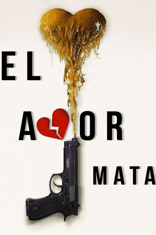 ES - El amor mata (2020)