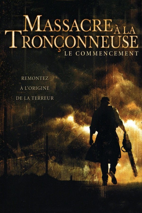 FR - Massacre à la tronçonneuse : Le commencement (2006)