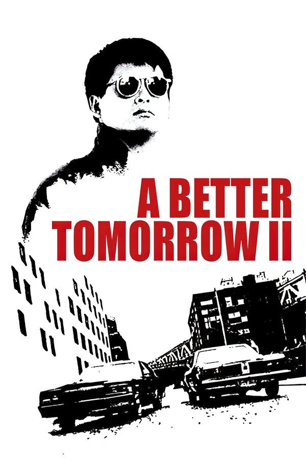 GR - A Better Tomorrow II (1987)