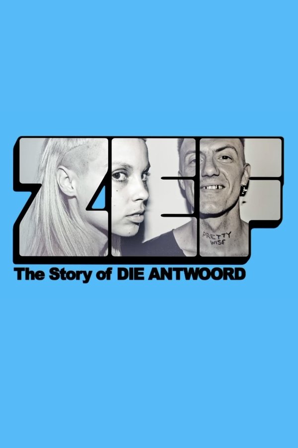 AF - ZEF - The Story of Die Antwoord (2024)