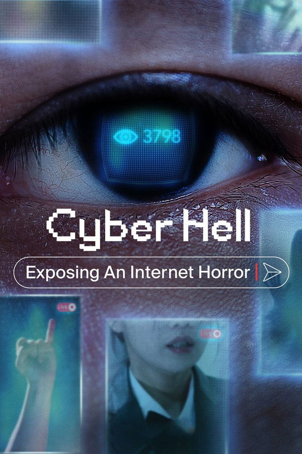 EX - Cyber Hell: Exposing an Internet Horror (2022)