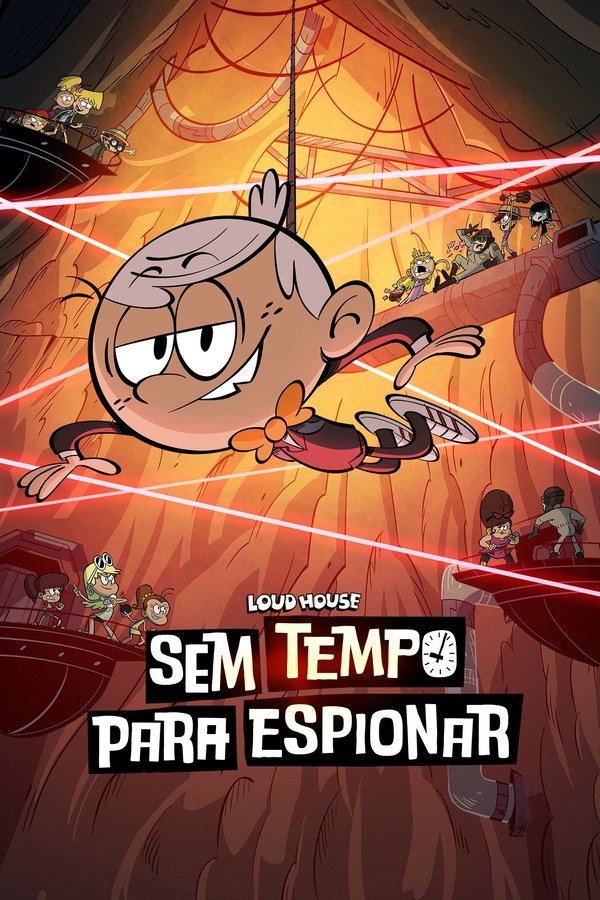 BR - Sem Tempo para Espiar: Um Filme Loud em Casa (2024)