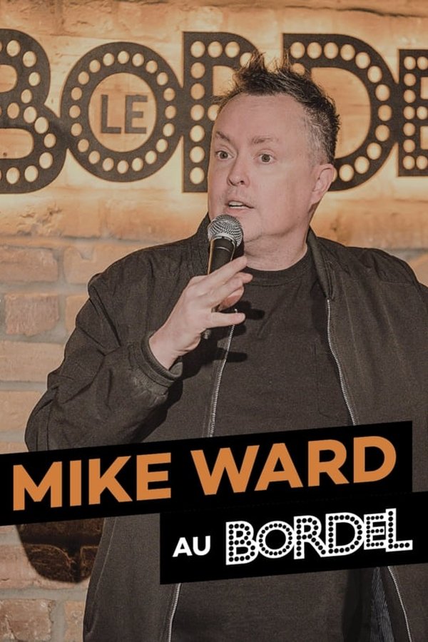 QFR - Mike Ward au bordel  (2018)