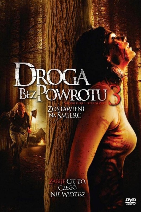 PL - DROGA BEZ POWROTU 3 - ZOSTAWIENI NA ŚMIERĆ (2009)
