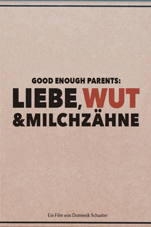 Wut & Milchzähne (2023)